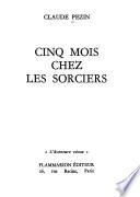 Cinq mois chez les sorciers