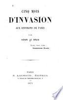 Cinq mois d'invasion aux environs de Paris