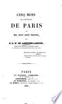Cinq mois de l'histoire de Paris en mil huit cent trente