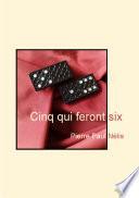 Cinq qui feront six