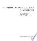 Cinq siècles de joaillerie en Occident