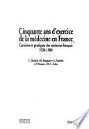 Cinquante ans d'exercice de la médecine en France