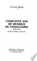 Cinquante ans de musique du Congo-Zaïre, 1920-1970