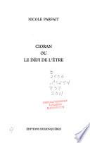 Cioran, ou, Le défi de l'être