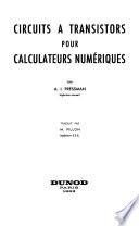 Circuits à transistors pour calculateurs numériques