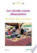 Circuits courts alimentaires (Les) (ePub)