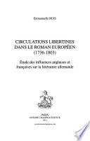 Circulations libertines dans le roman européen, 1736-1803