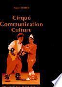 Cirque, communication, culture
