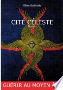 CITÉ CÈLESTE