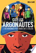 Cité Les Argonautes, Tome 01