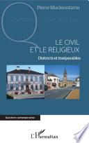 Civil et le religieux (Le)
