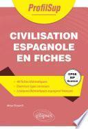 Civilisation espagnole en fiches