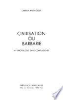 Civilisation ou barbarie