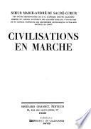 Civilisations en marche