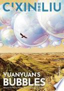 Cixin Liu's Yuanyuan's Bubbles