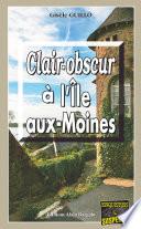 Clair-obscur à l'Île-aux-Moines