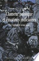 Clameur publique et émotions judiciaires