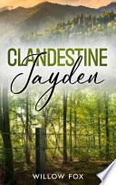 Clandestine : Jayden