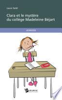 Clara et le mystère du collège Madeleine Béjart