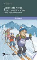 Classes de neige franco-américaines