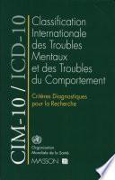Classification internationale des troubles mentaux et des troubles du comportement