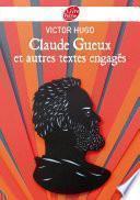 Claude Gueux et autres textes engagés