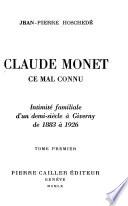 Claude Monet, ce mal connu