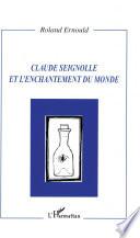 Claude Seignolle et l'enchantement du monde