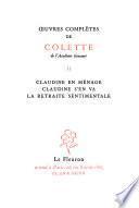 Claudine en ménage. Claudine s'en va. La retraite sentimentale