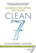 Clean 7 - La révolution détox en 7 jours
