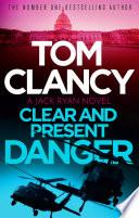 Clear and Present Danger