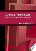 Clefs & Tactiques pour Gérer les conflits verbaux et physiques