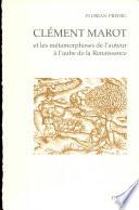Clément Marot et les métamorphoses de l'auteur à l'aube de la Renaissance