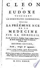 Cléon à Eudoxe touchant le mémoire des Chirurgiens, contre la préeminence de la médicine sur la chirurgie