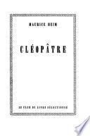 Cleopatre. [Illustr.] - Paris: Ed. de la pensee moderne [1962]. 301 S. 8°