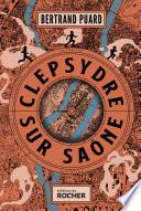 Clepsydre sur Saône