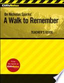 CliffsNotes On Nicholas Sparks' A Walk to Remember, Teacher's Guide