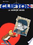 Clifton - tome 11 – La Mémoire brisée