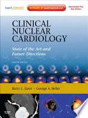 Clinical Nuclear Cardiology: State of the Art and Future Directions E-Book