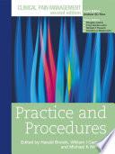 Clinical Pain Management : Practice and Procedures