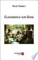 Clochemerle-sur-Seine