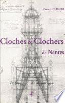 Cloches et clochers de Nantes