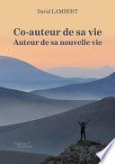 Co-auteur de sa vie – Auteur de sa nouvelle vie