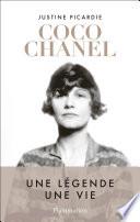 Coco Chanel. Une légende, une vie