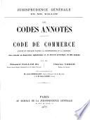 Code de commerce annoté et expliqué d'après la jurisprudence et la doctrine
