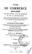 Code de commerce, expliqué par ses motifs, ... suivi d'un formulaire