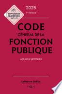 Code général de la fonction publique 2025 - 4ème édition
