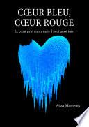 Coeur bleu coeur rouge