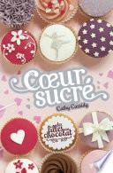 Coeur Sucré - Tome 5 1/2