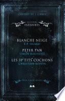 Coffret 3 livres - Les Contes interdits - Blanche Neige - Peter Pan - Les 3 P'tits cochons